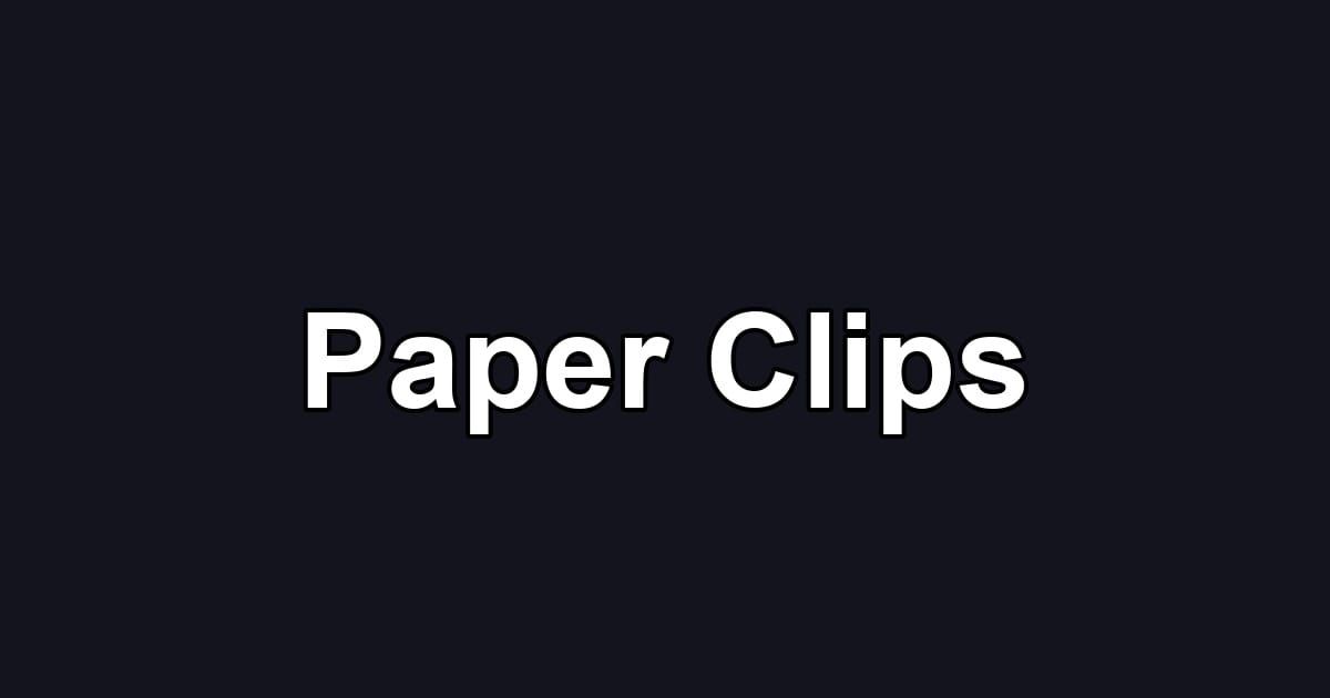 Paper Clips
