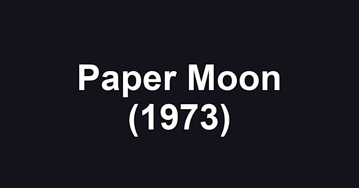 Paper Moon (1973)