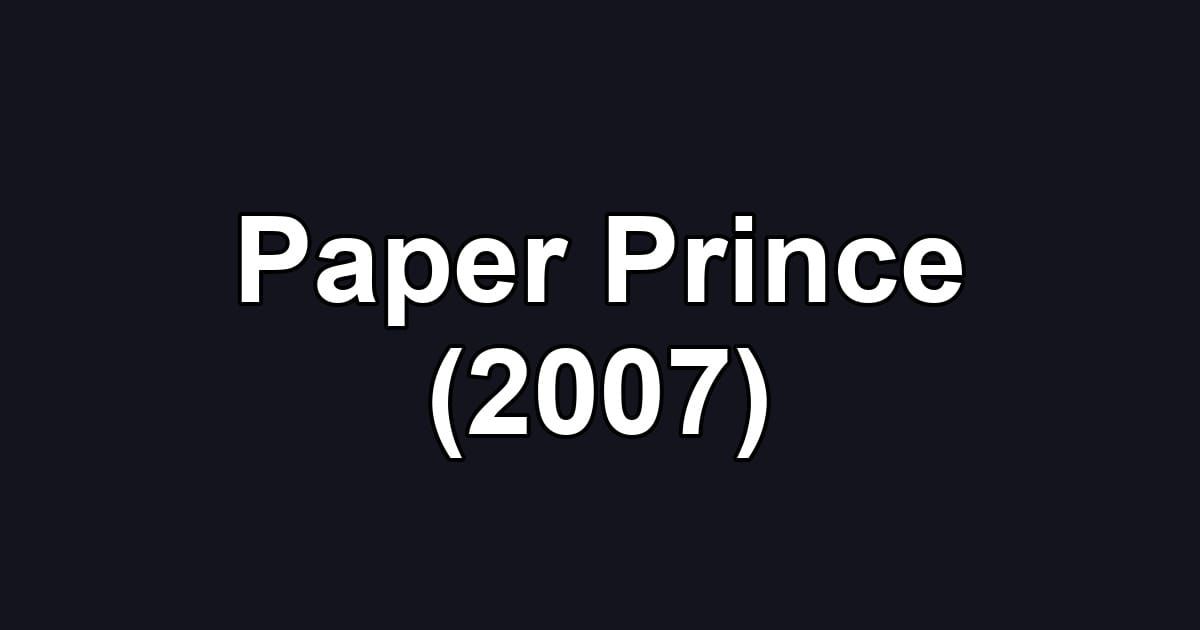 Paper Prince (2007)