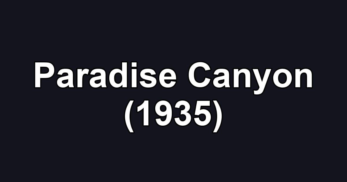 Paradise Canyon (1935)