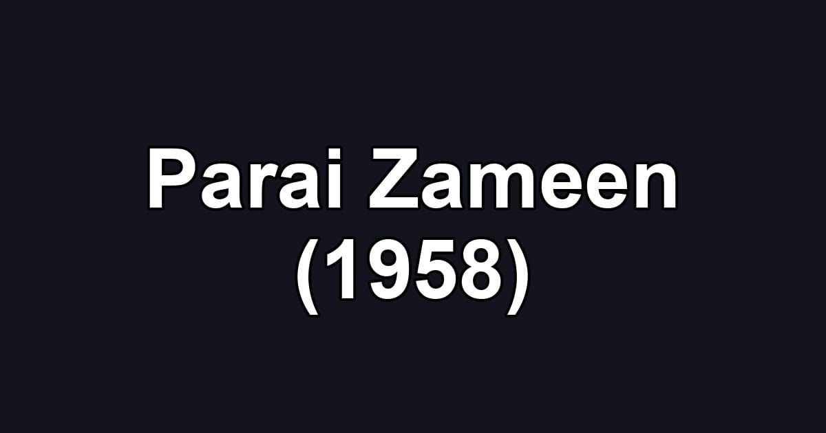 Parai Zameen (1958)