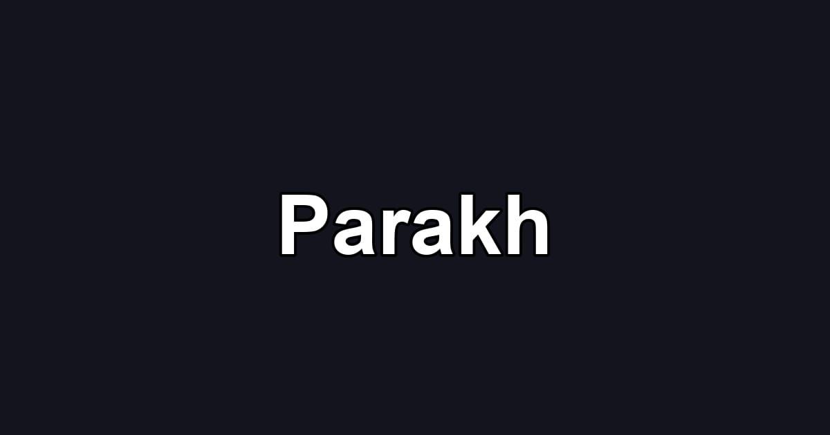 Parakh
