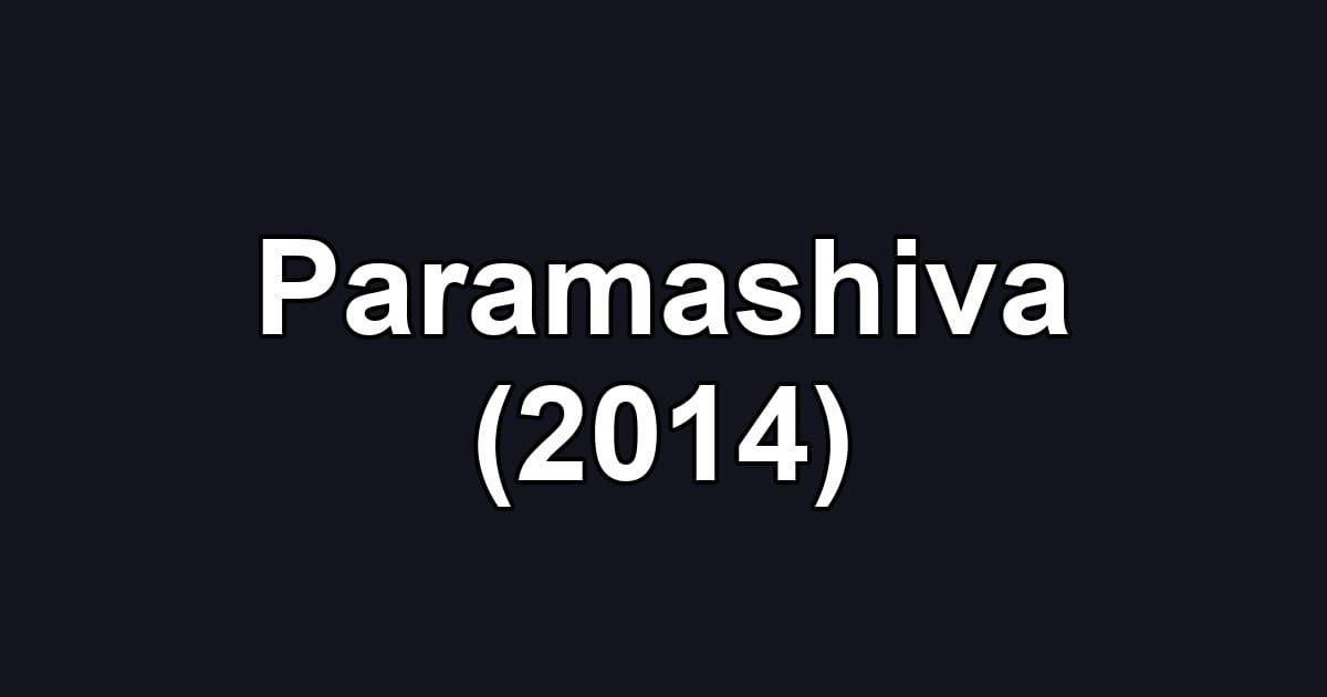 Paramashiva (2014)