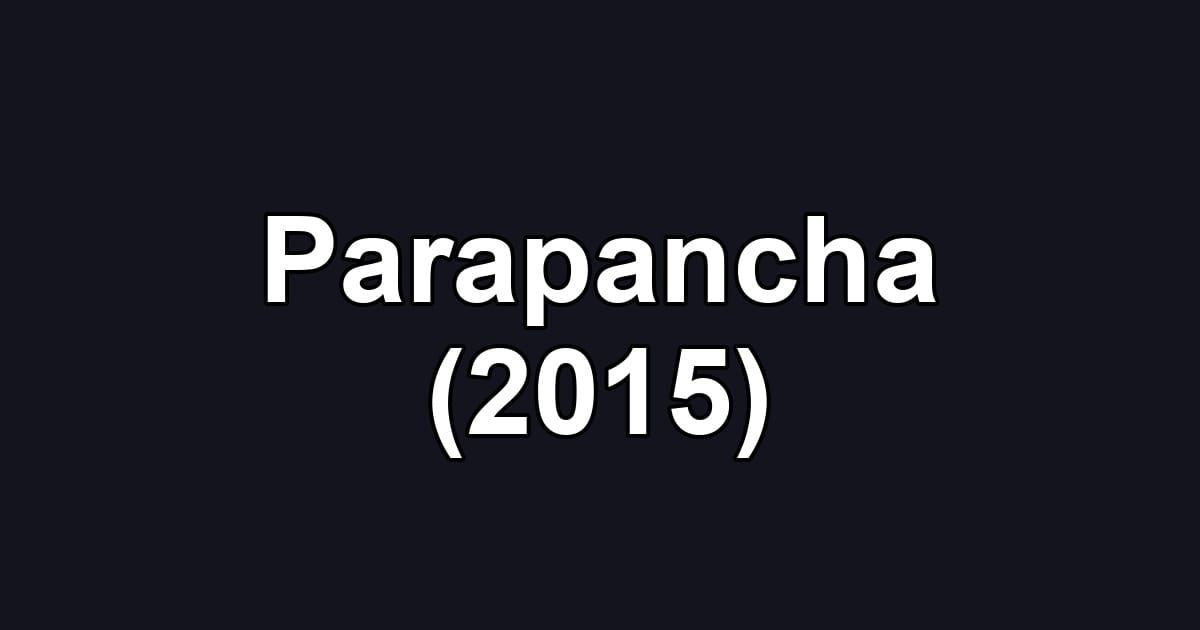 Parapancha (2015)