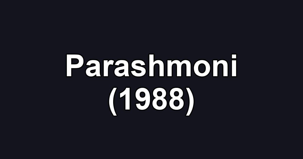 Parashmoni (1988)