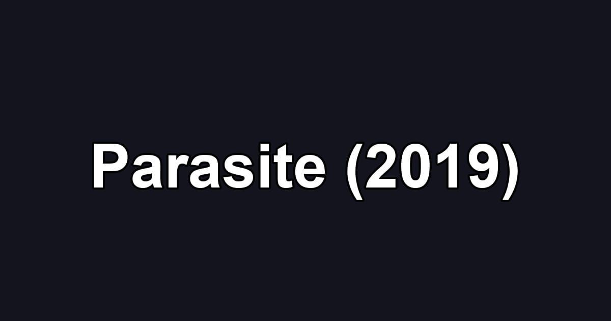 Parasite (2019)