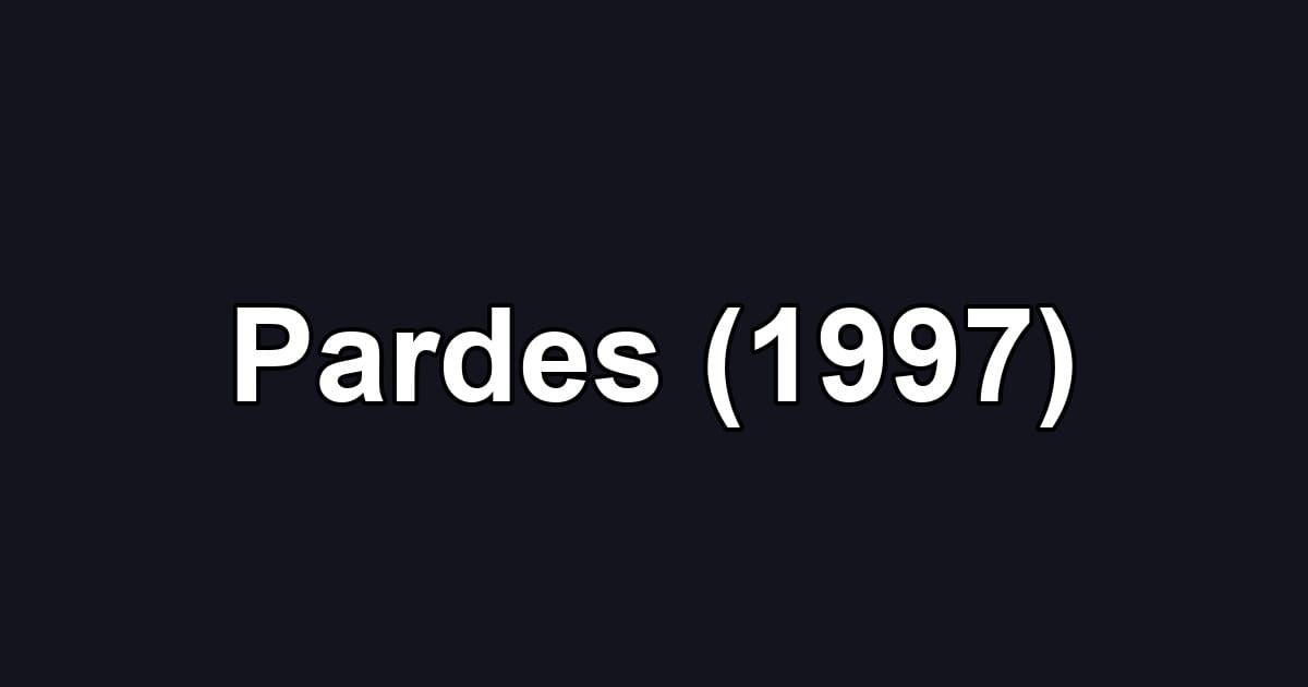 Pardes (1997)
