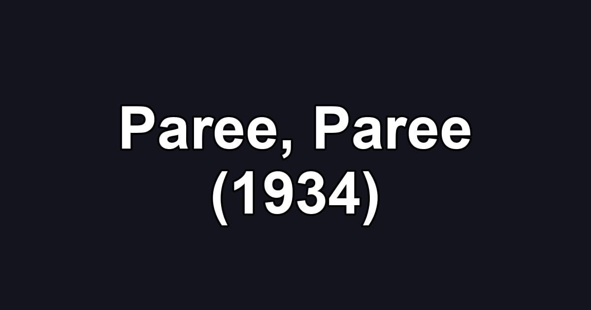 Paree, Paree (1934)