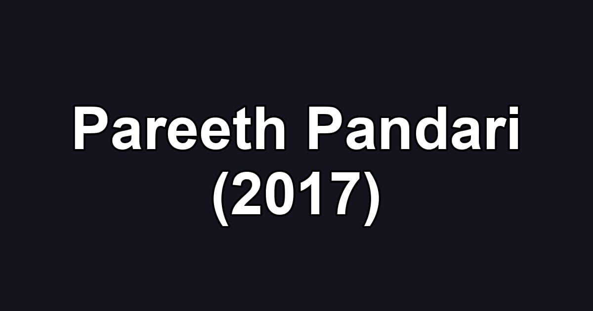 Pareeth Pandari (2017)