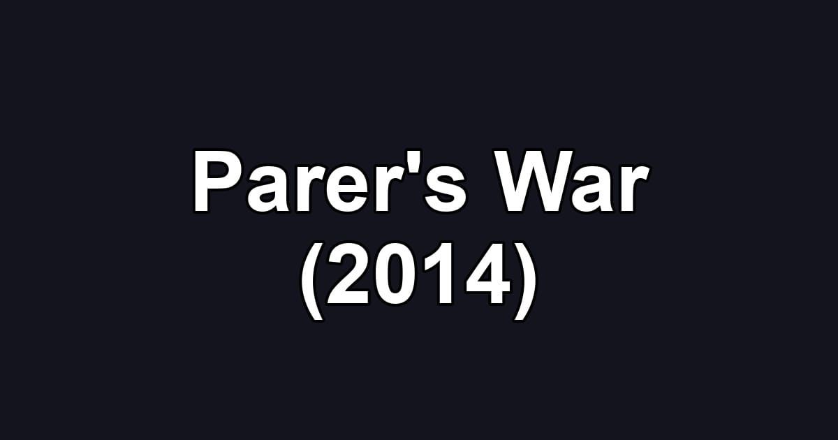 Parer's War (2014)