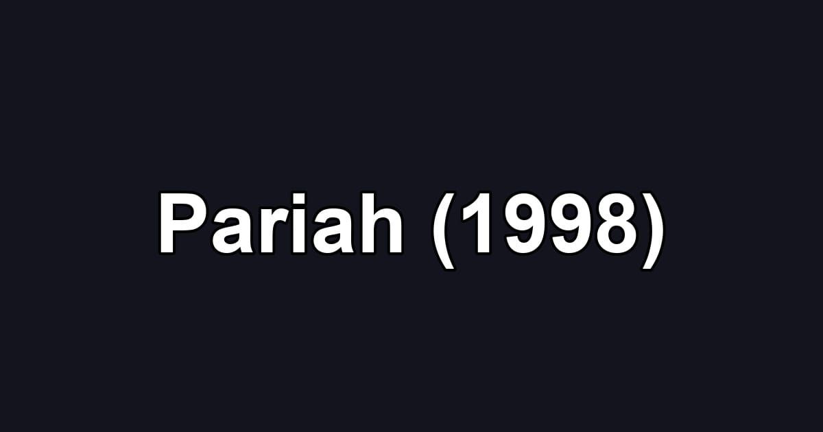 Pariah (1998)