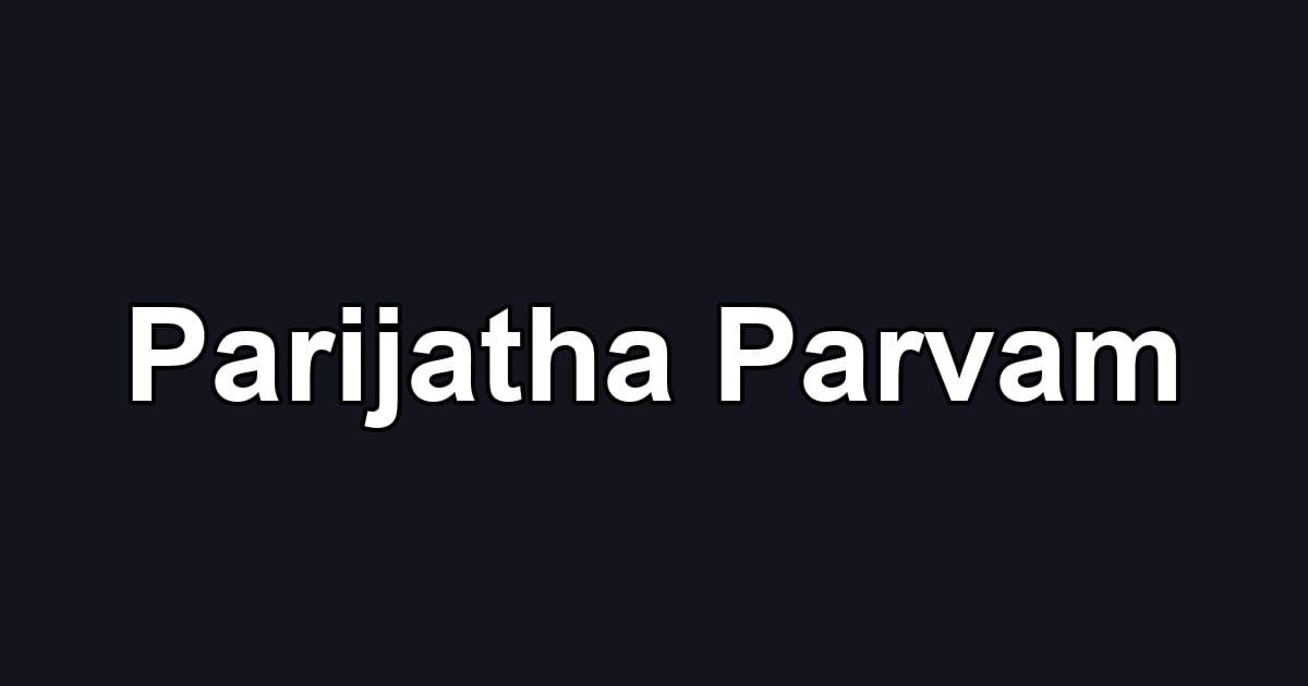 Parijatha Parvam