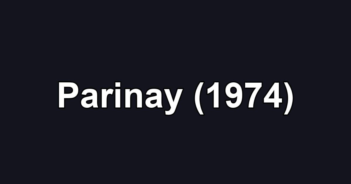 Parinay (1974)