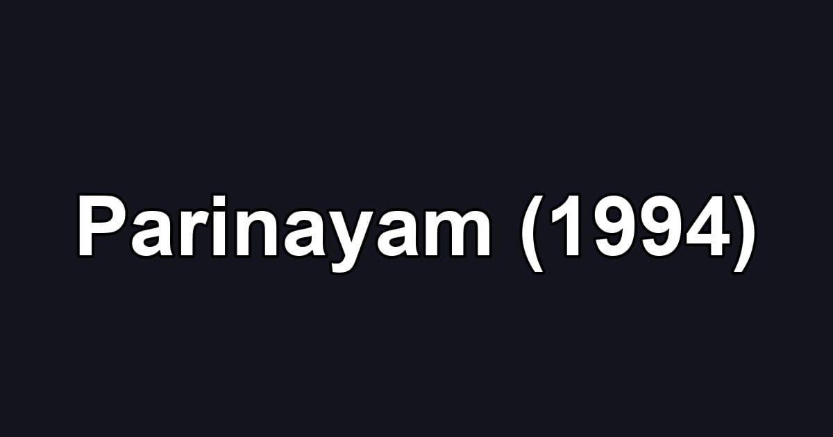 Parinayam (1994)