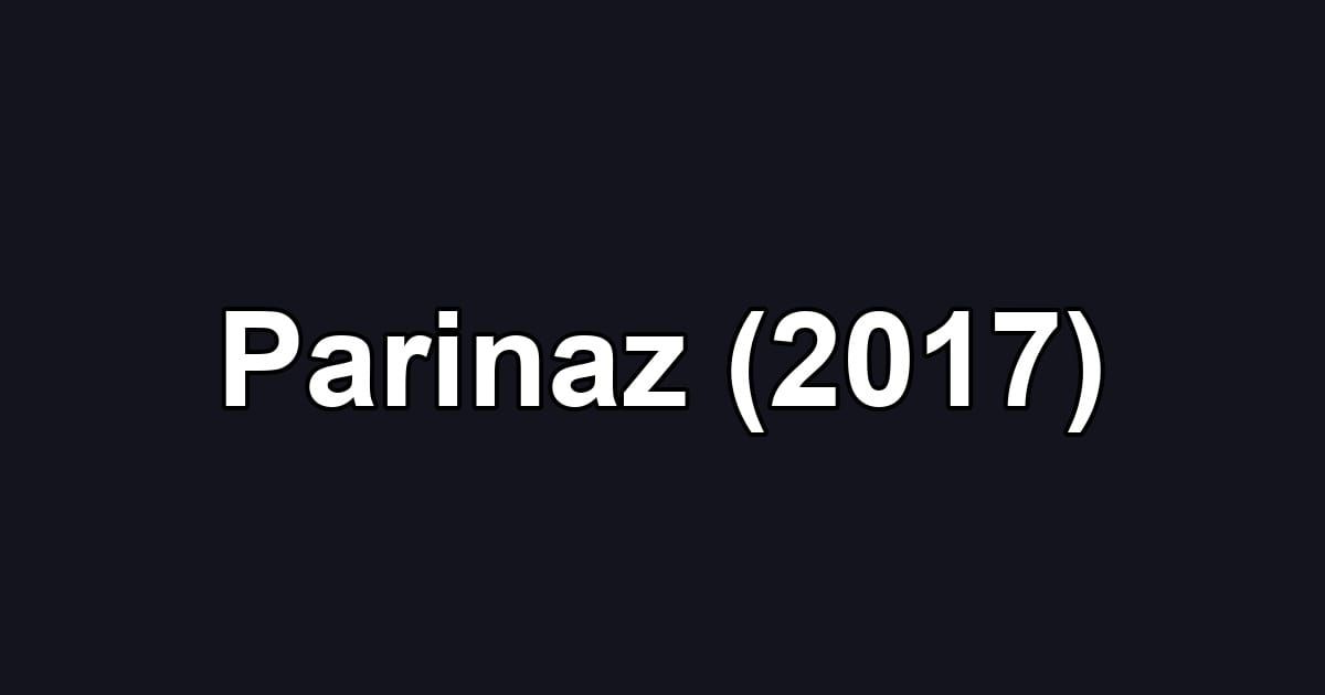 Parinaz (2017)