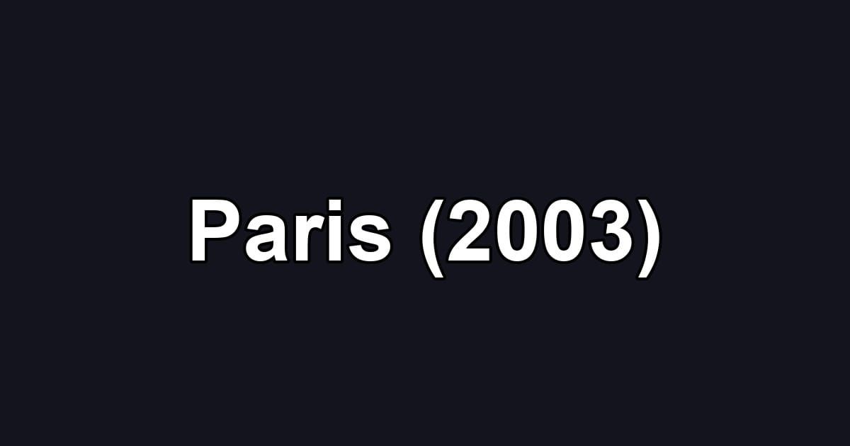 Paris (2003)