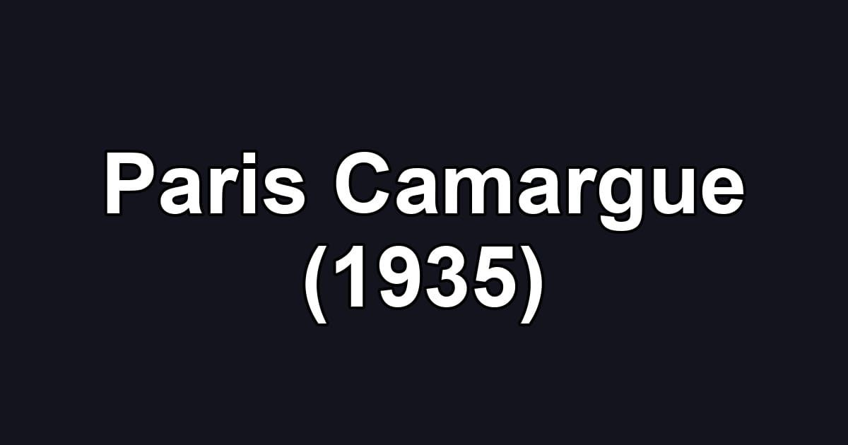 Paris Camargue (1935)
