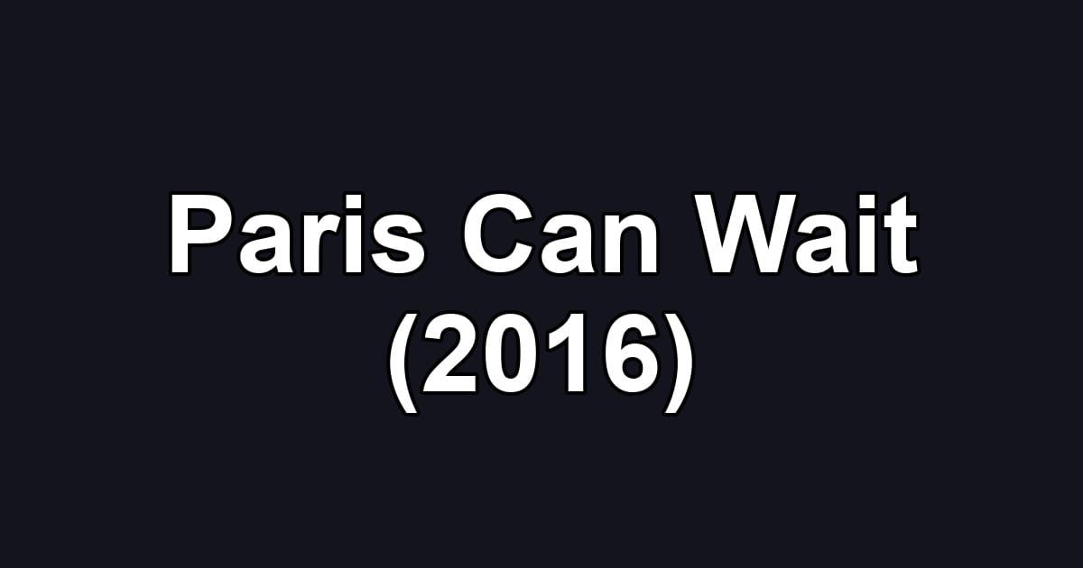 Paris Can Wait (2016)