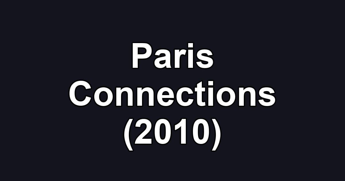 Paris Connections (2010)