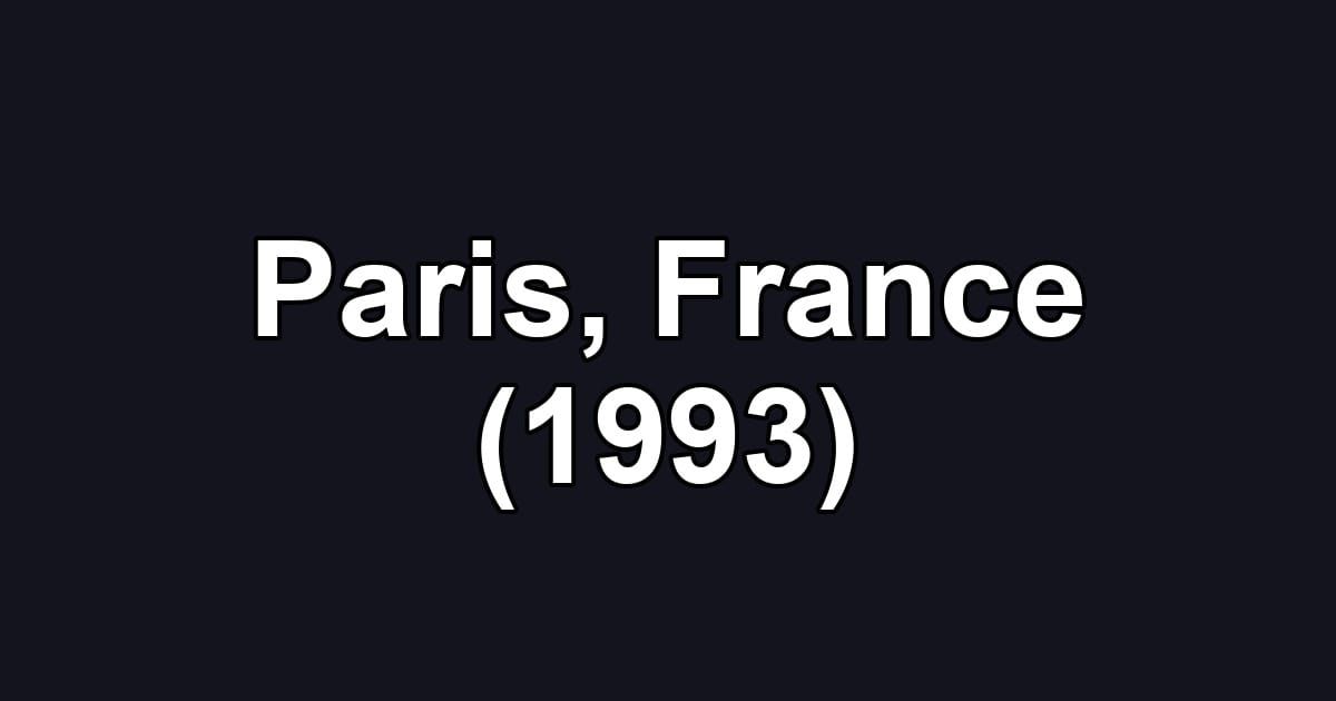 Paris, France (1993)