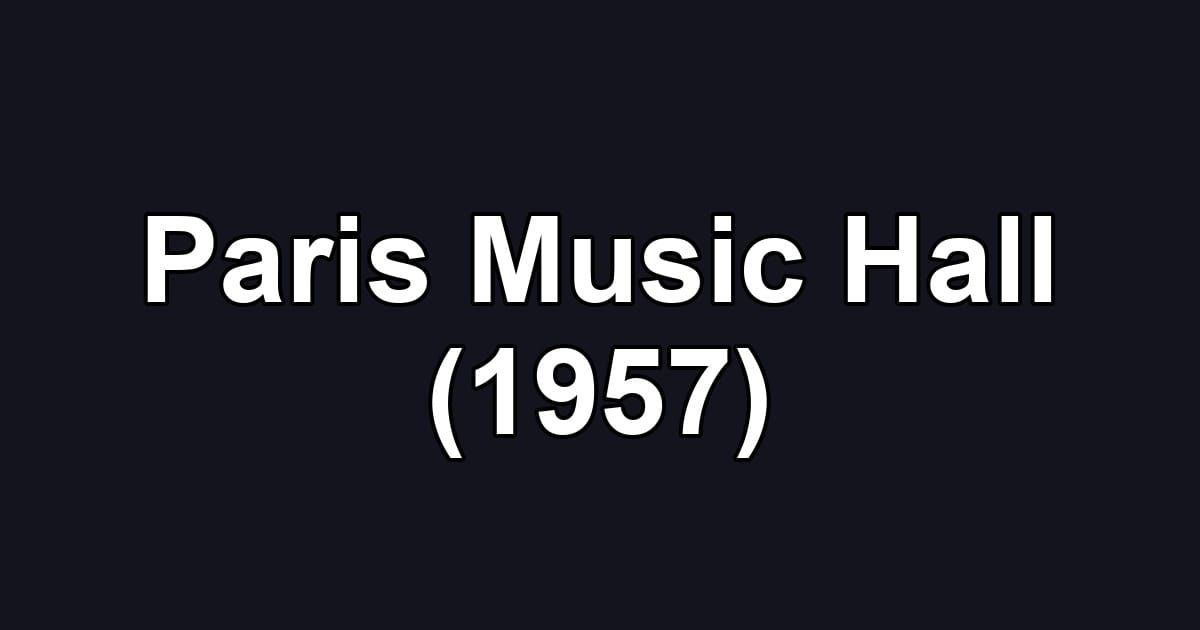 Paris Music Hall (1957)