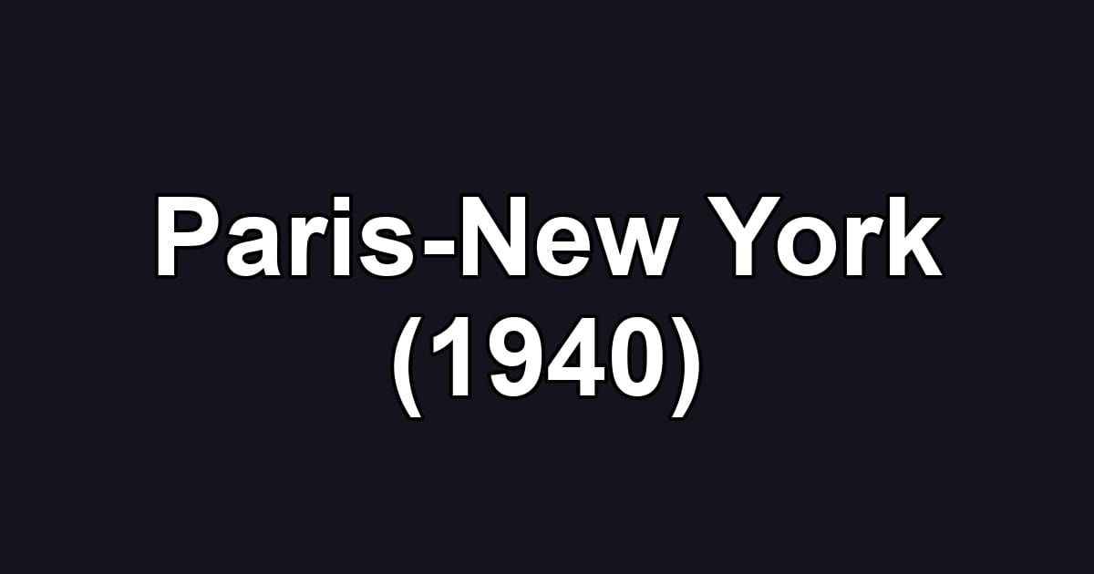 Paris-New York (1940)