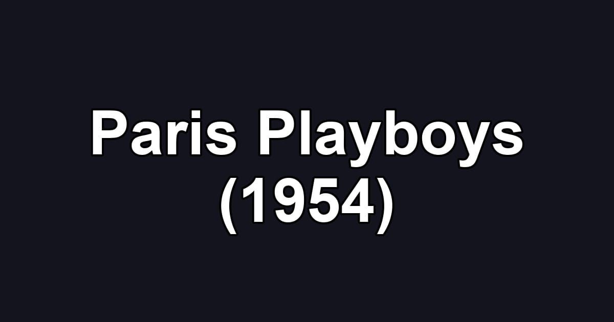 Paris Playboys (1954)