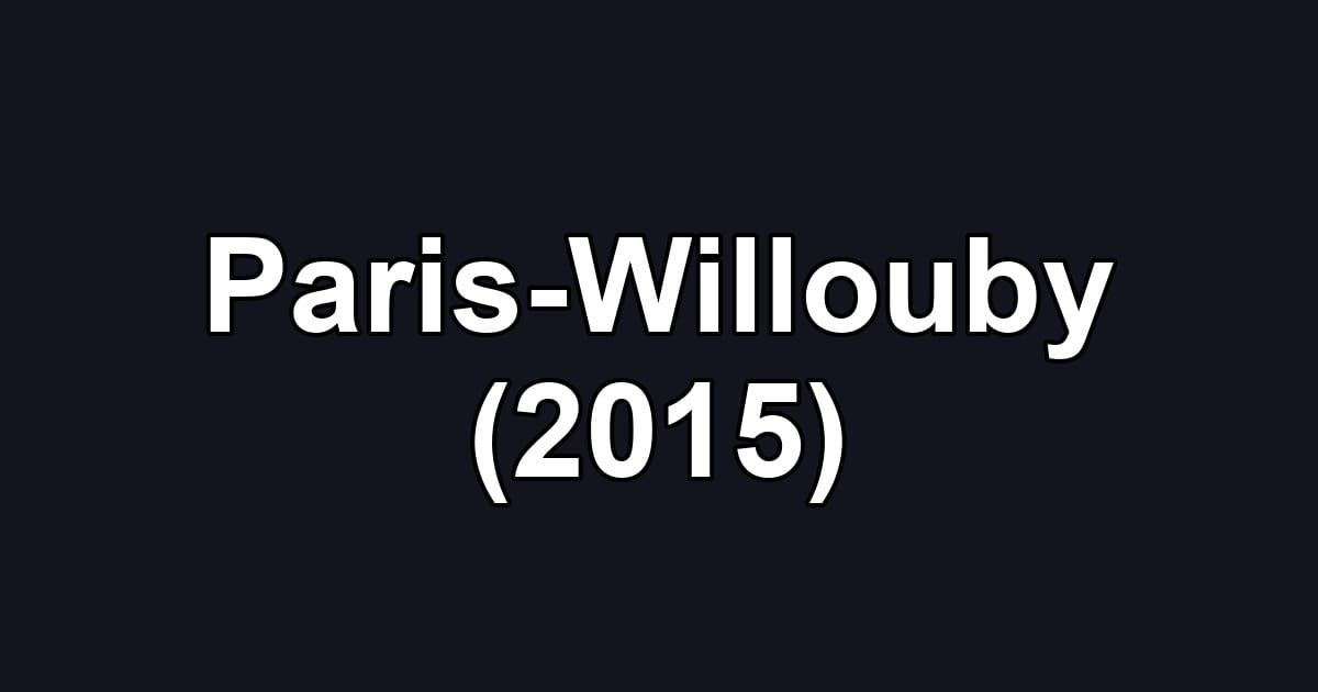 Paris-Willouby (2015)