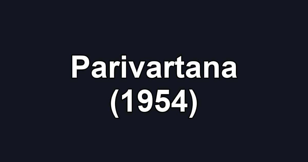 Parivartana (1954)