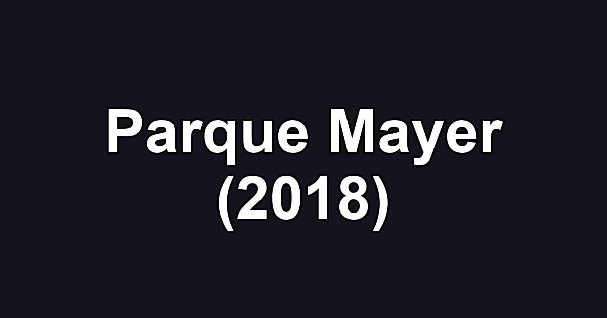 Parque Mayer (2018)