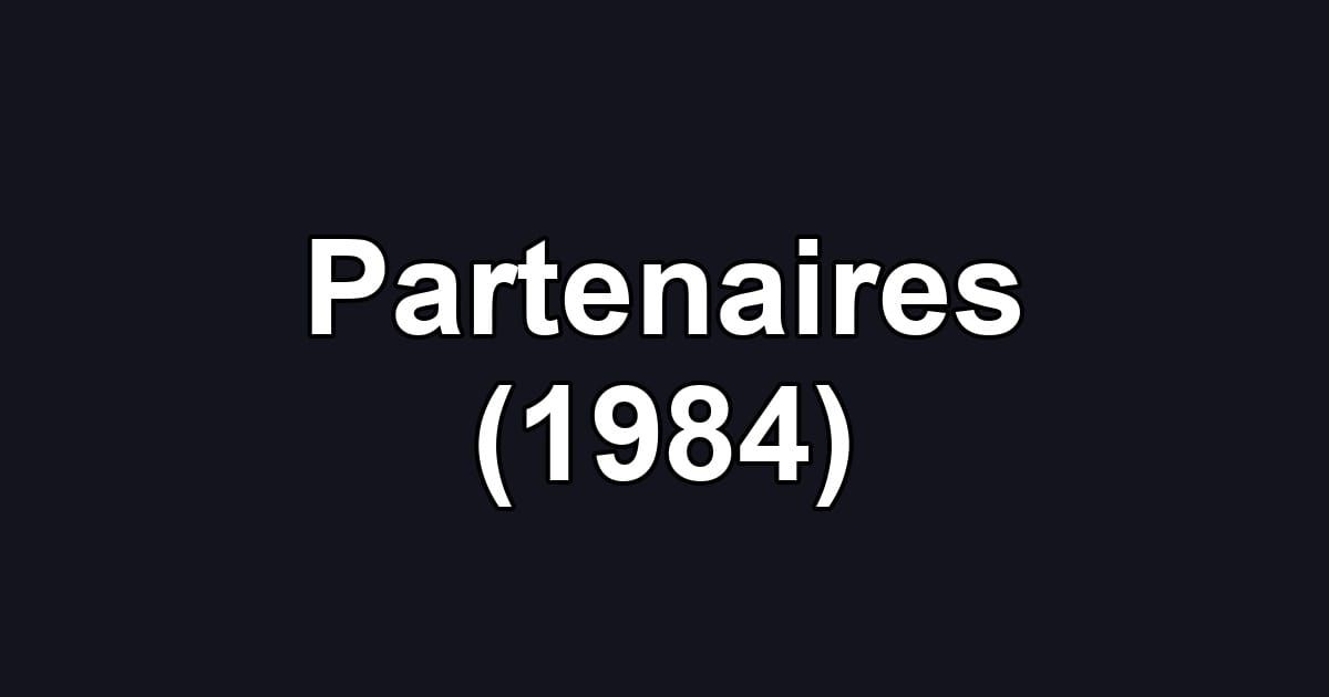 Partenaires (1984)