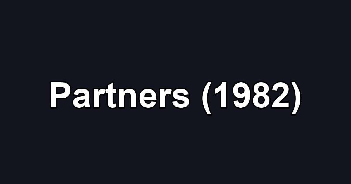 Partners (1982)