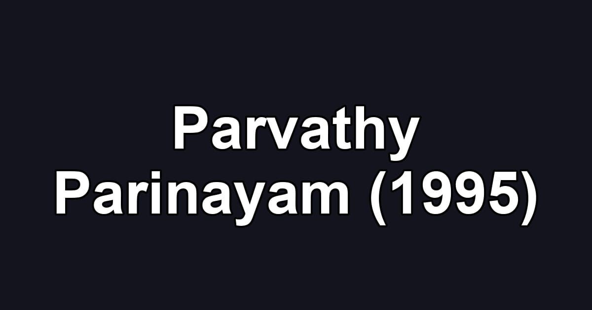 Parvathy Parinayam (1995)