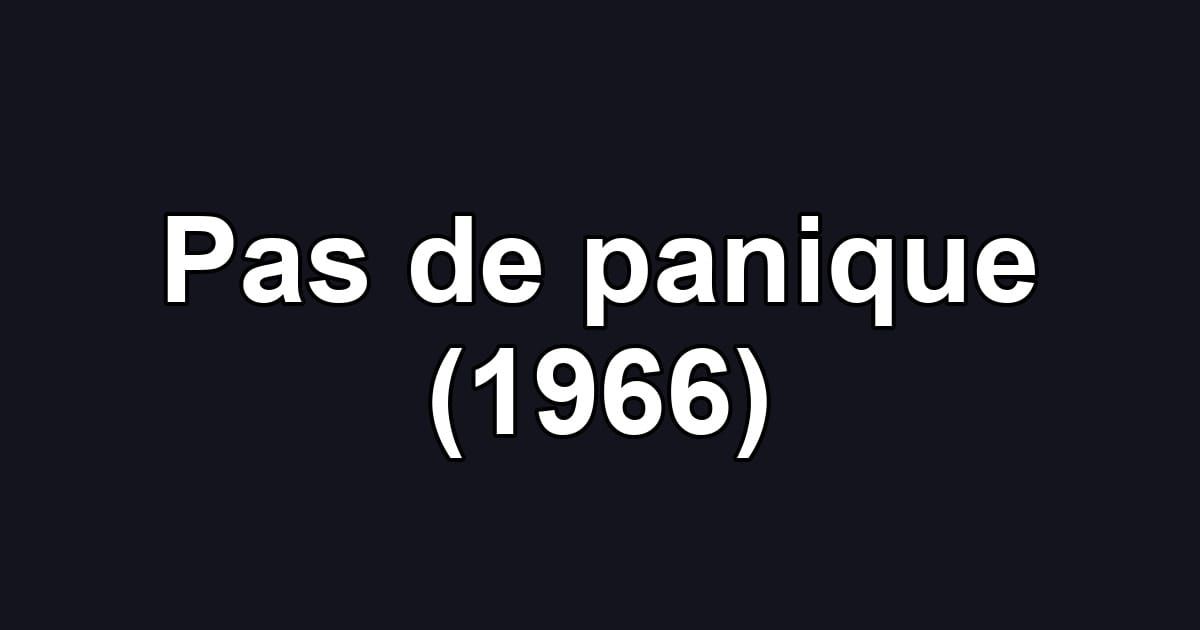 Pas de panique (1966)