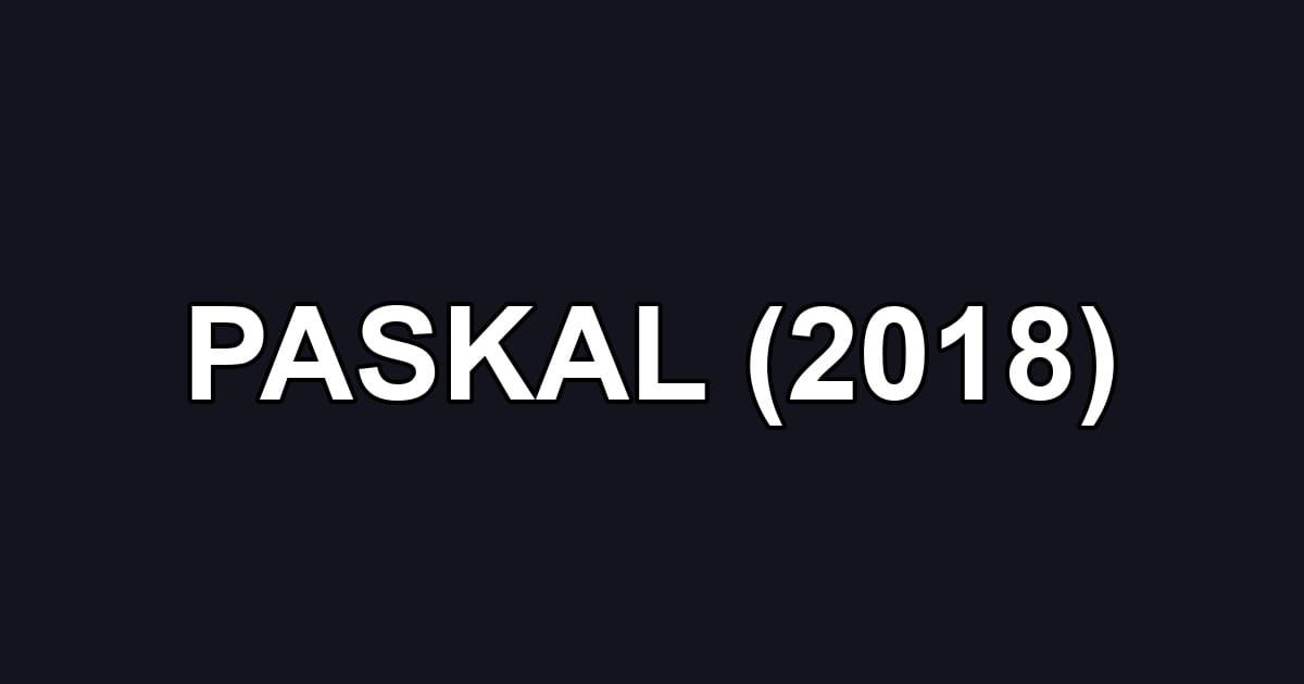 PASKAL (2018)