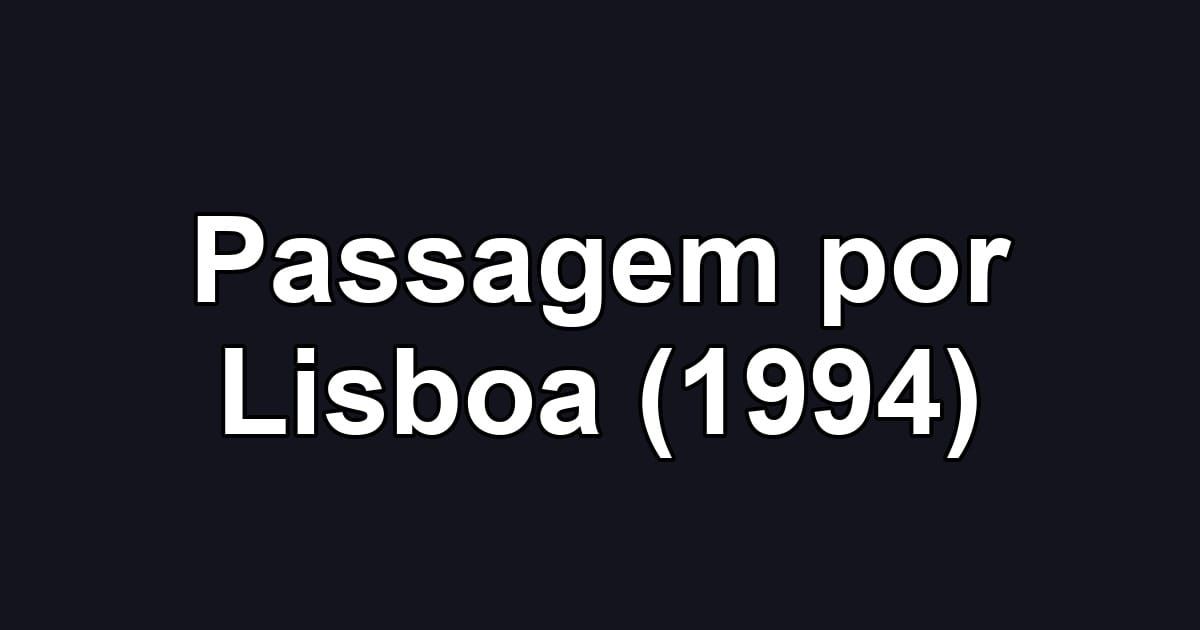 Passagem por Lisboa (1994)