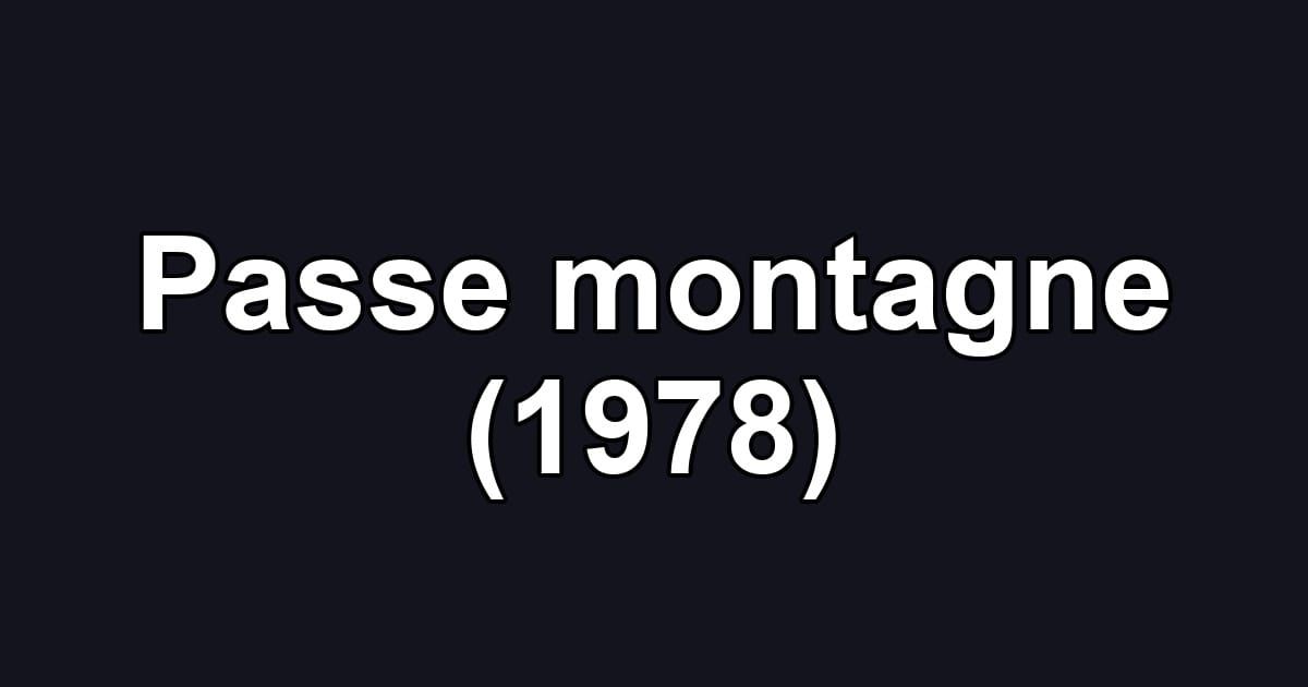 Passe montagne (1978)