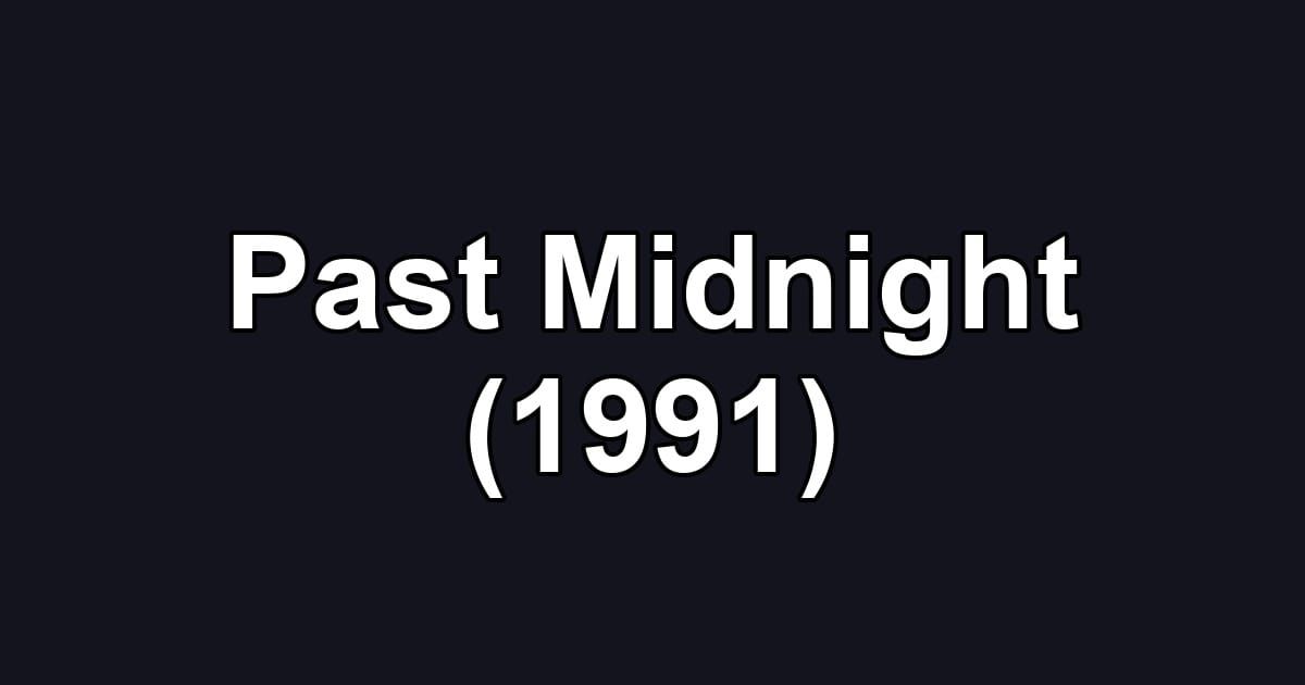 Past Midnight (1991)