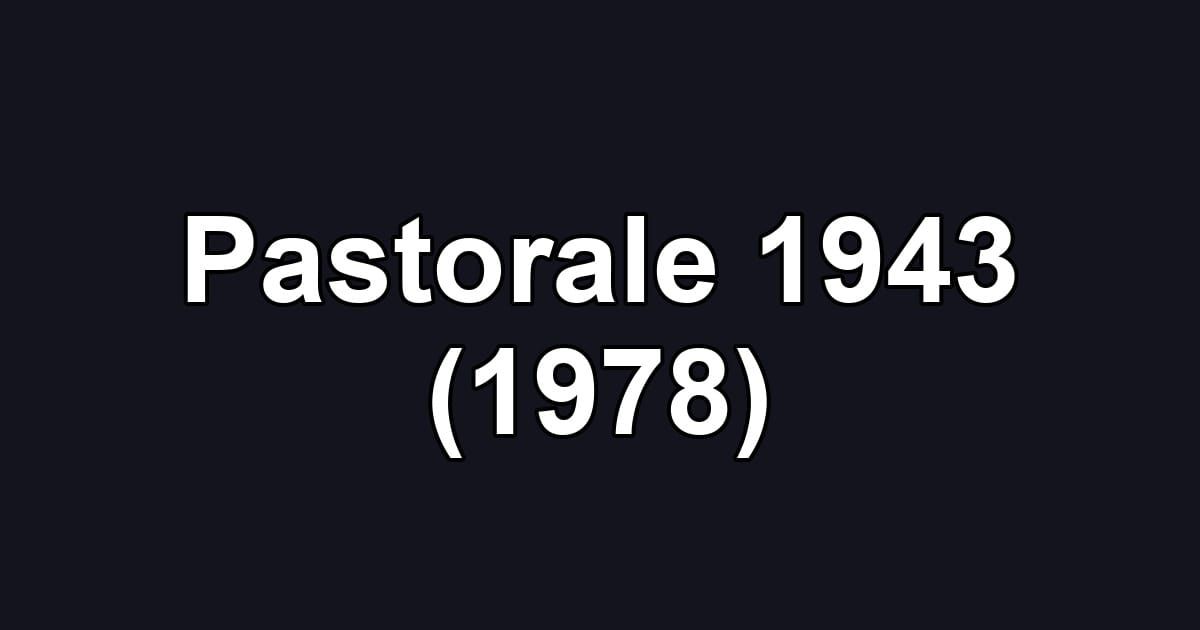 Pastorale 1943 (1978)
