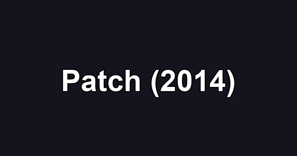 Patch (2014)