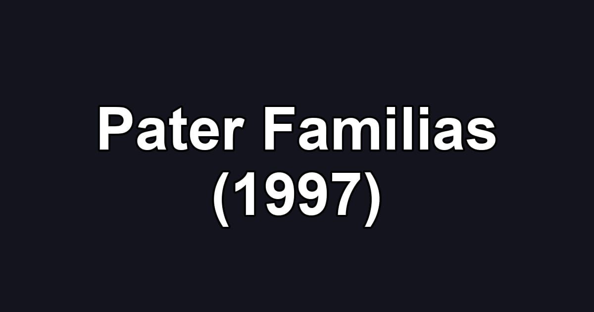 Pater Familias (1997)