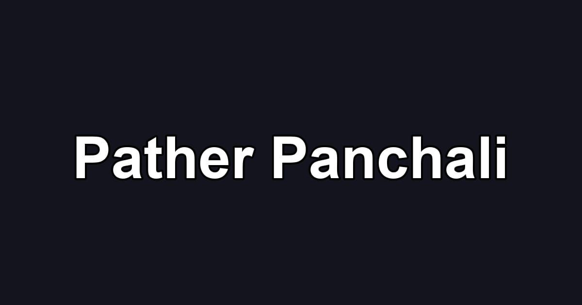 Pather Panchali