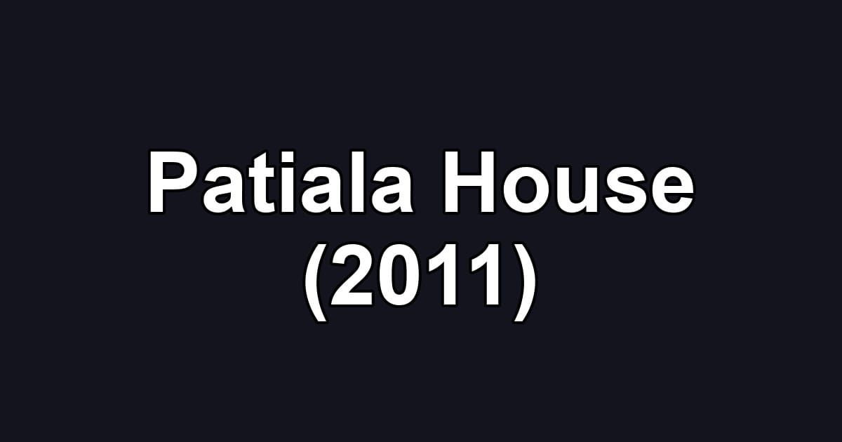 Patiala House (2011)
