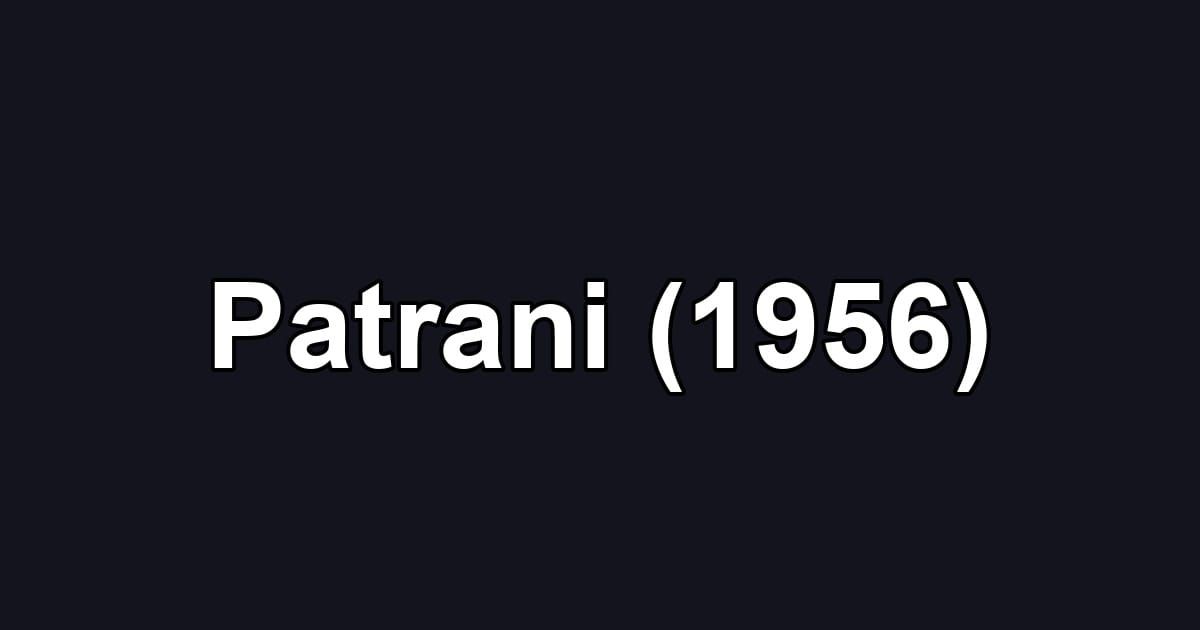 Patrani (1956)