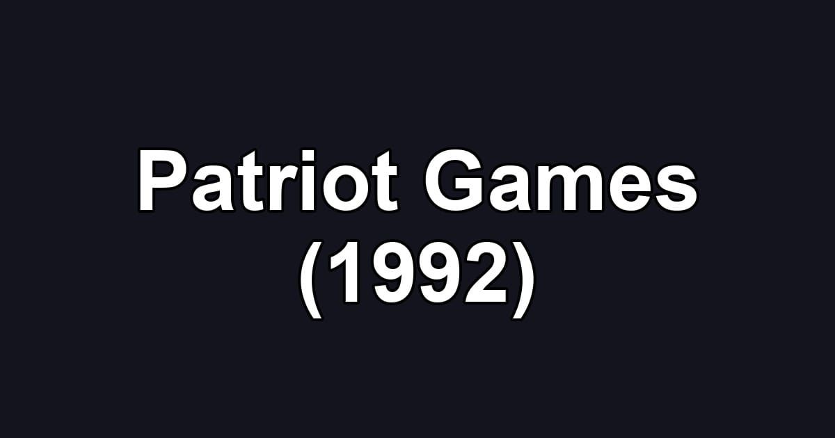 Patriot Games (1992)