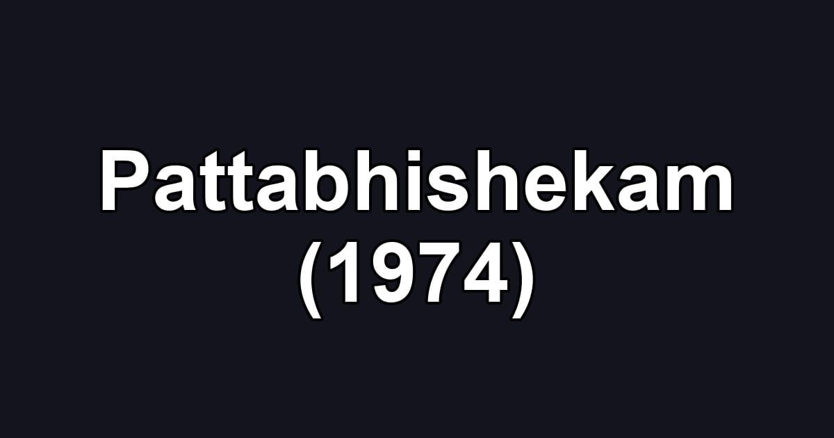 Pattabhishekam (1974)