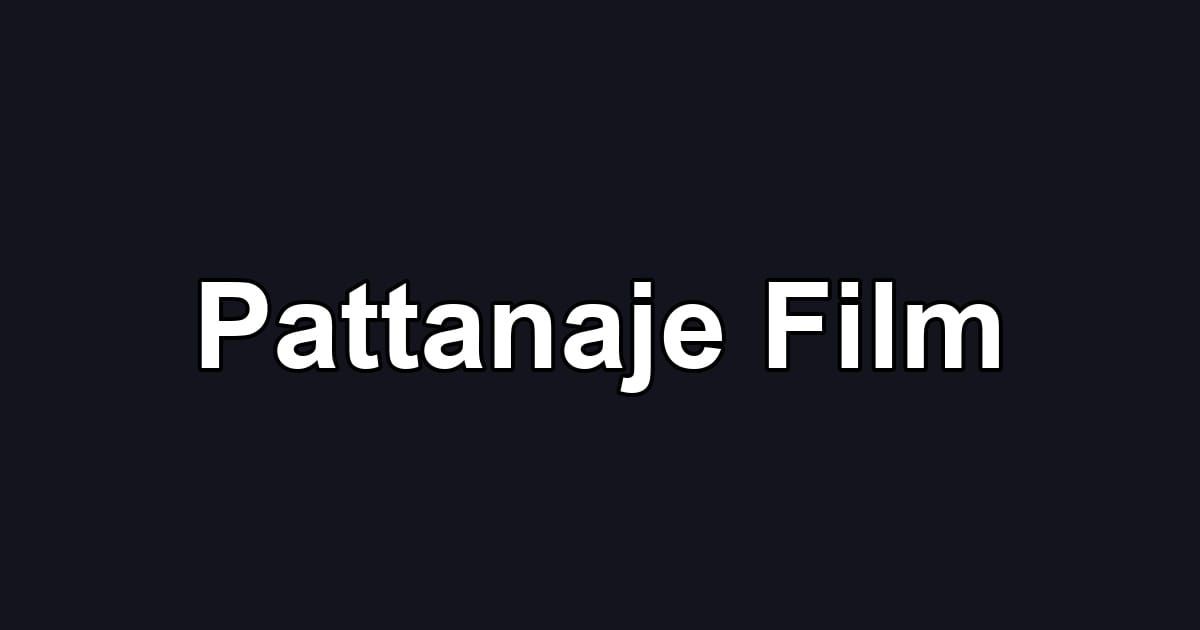 Pattanaje Film