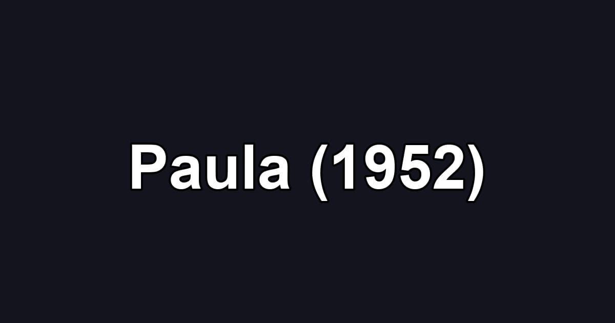 Paula (1952)