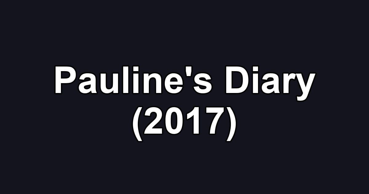 Pauline's Diary (2017)