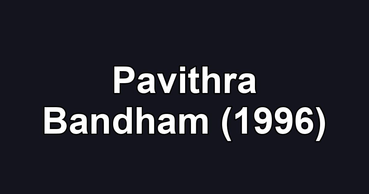 Pavithra Bandham (1996)